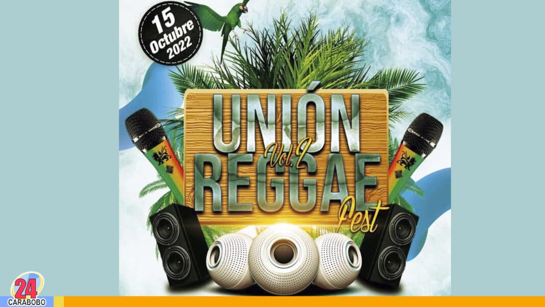 Unión Reggae Fest segunda edición