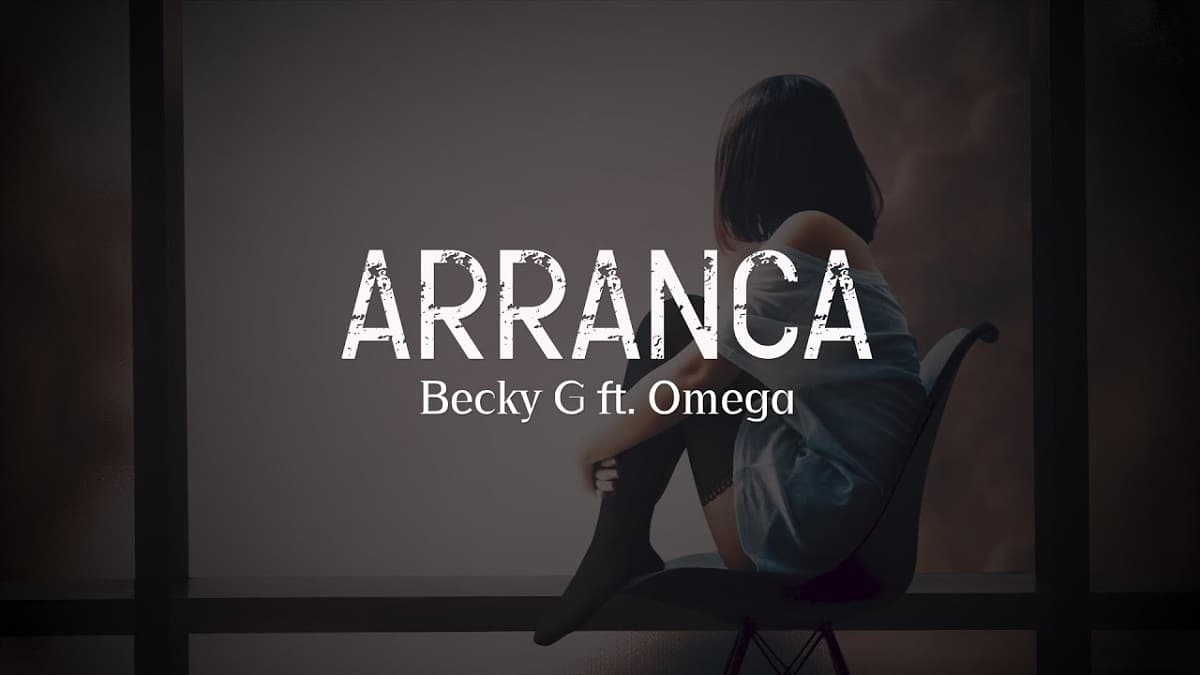 Becky G y Omega "Arranca"