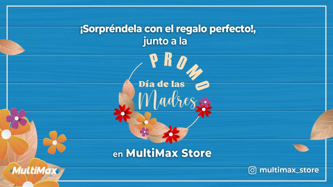 Promo Día de las Madres de Multimax