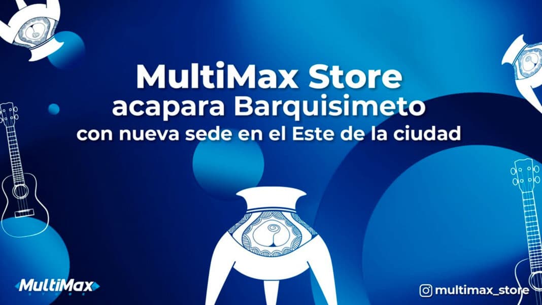 Nueva sede de Multimax en Barquisimeto