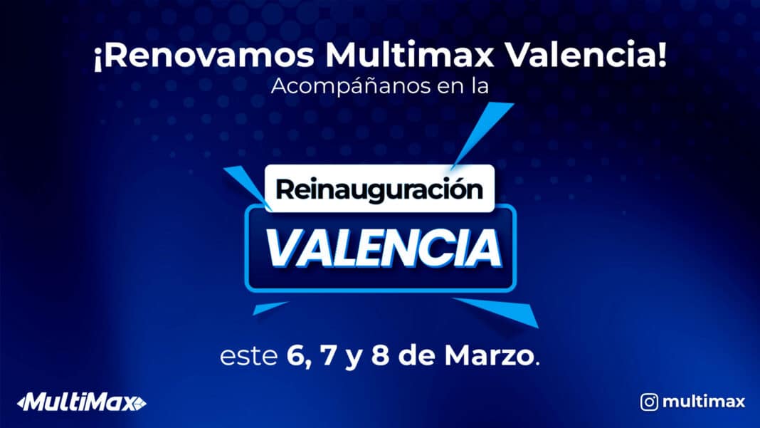 Reinauguración Multimax Valencia