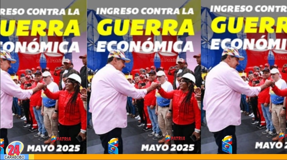 Ingreso contra la Guerra Económica mayo 2025
