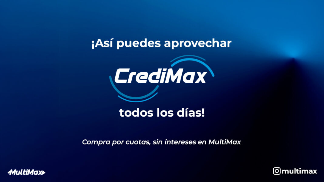 CrediMax todos los días
