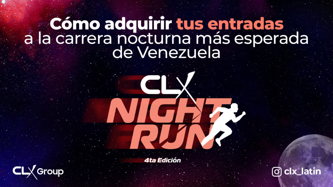 comprar entradas CLX Night Run 2025