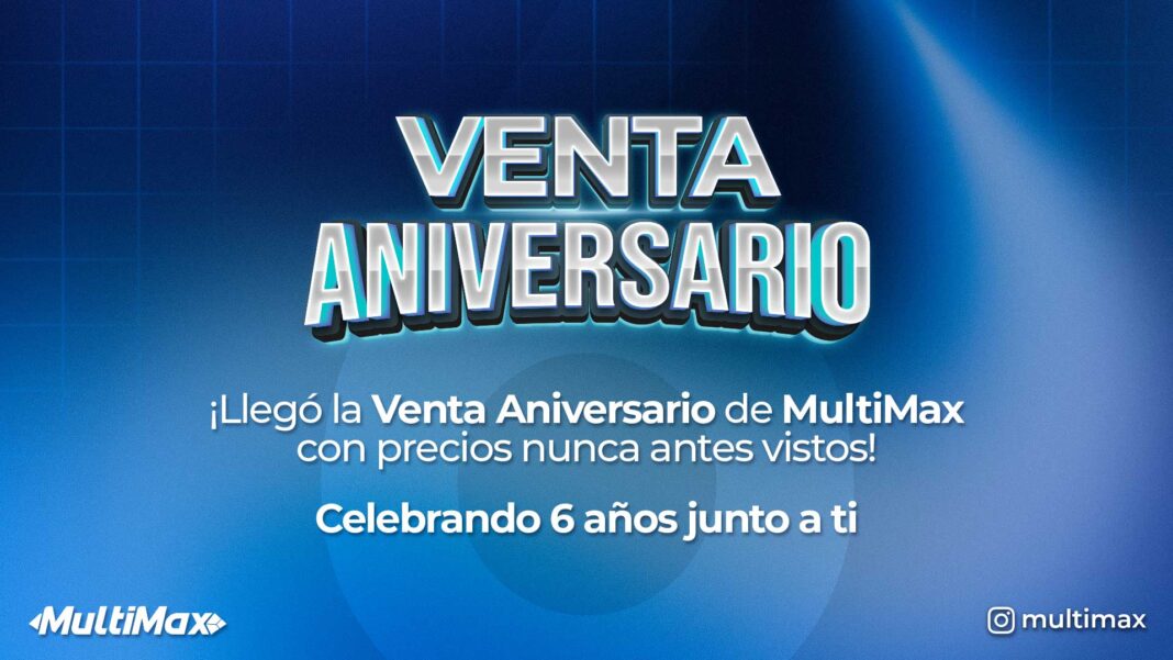 Venta MultiMax Aniversario 6