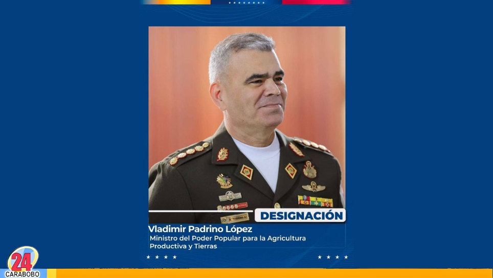 Vladimir Padrino López ministro Agricultura