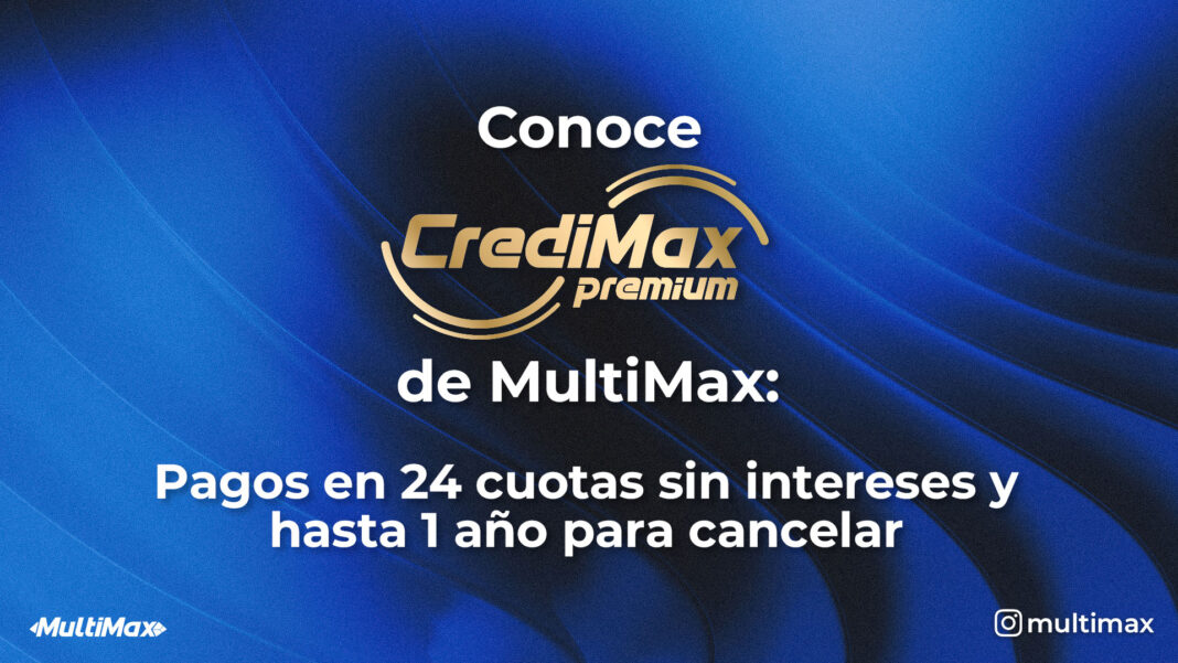 Credimax Premiun con Multimax