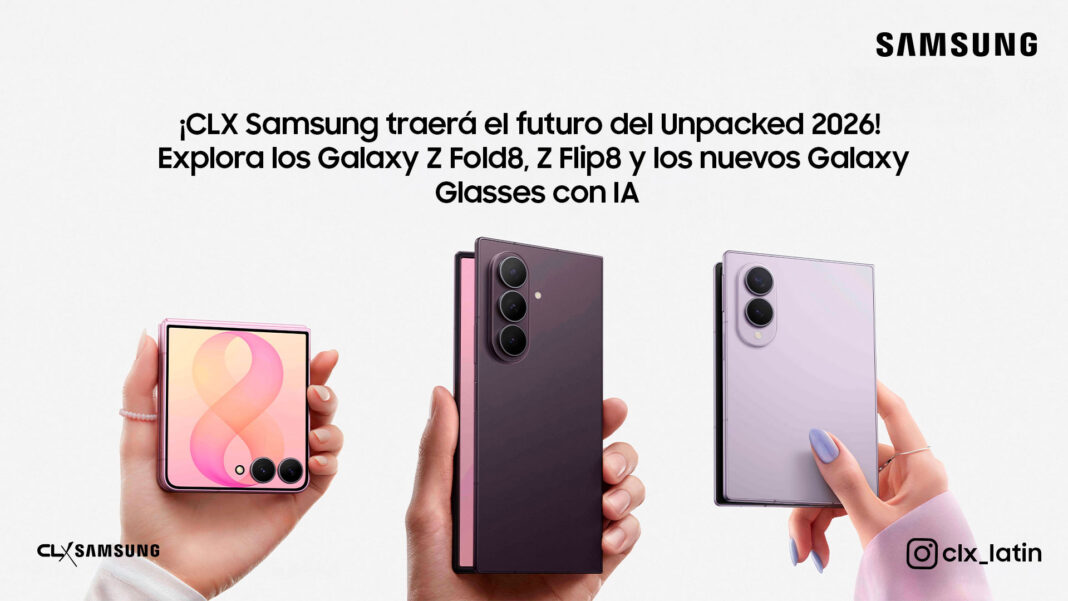 CLX Samsung traerá el futuro del Unpacked 2026