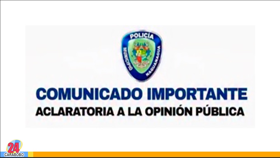 La Policía Municipal de Naguanagua emitió un comunicado donde hacen la aclaratoria en torno a las manifestaciones religiosas. Las cuales