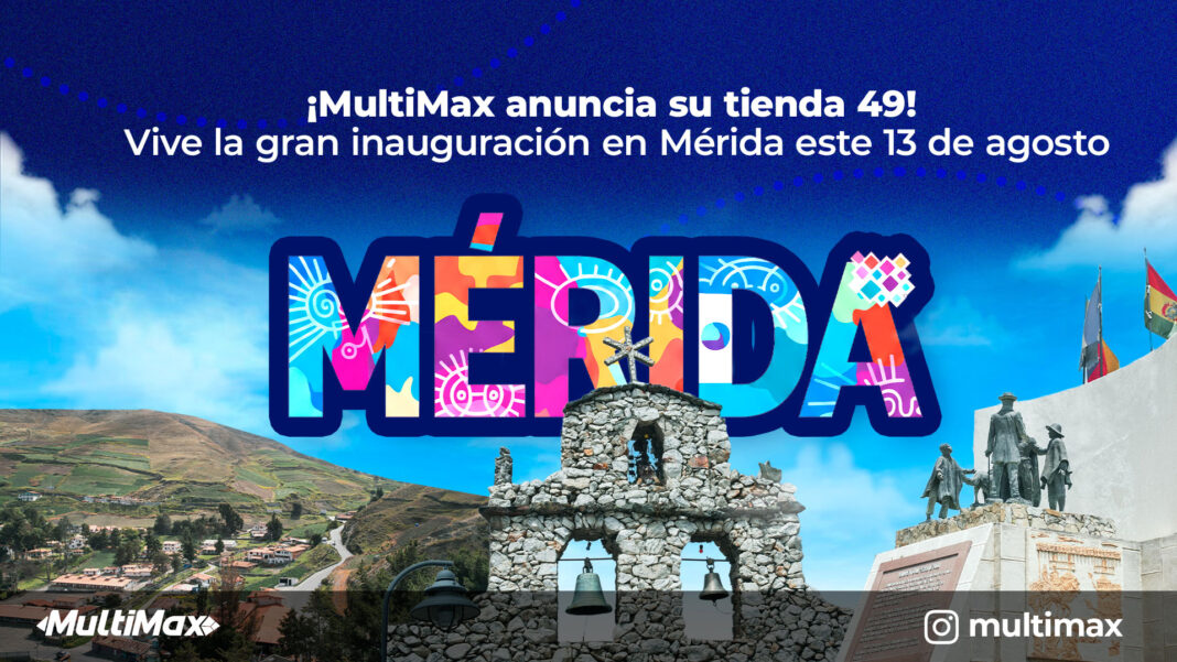 ¡MultiMax anuncia su tienda 49!