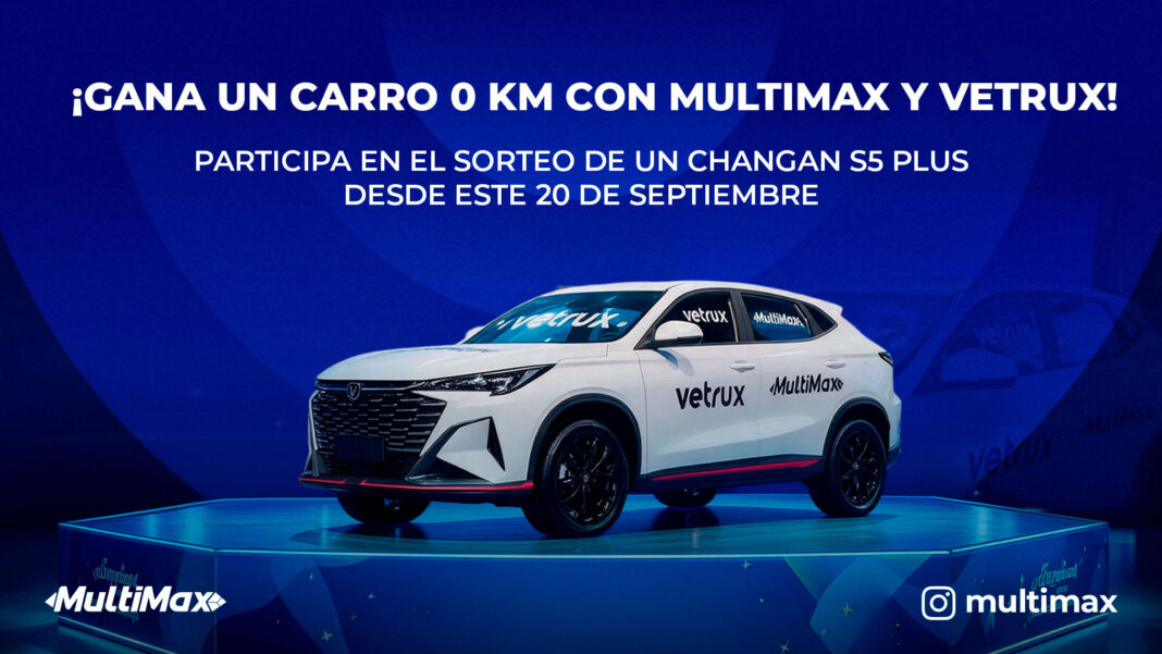 Gana un Carro 0km con Multimax y Vetrux
