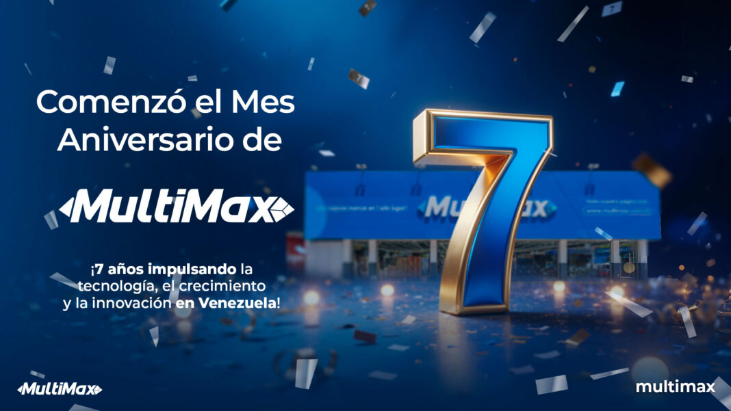 Mes Aniversario de MultiMax